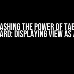 Unleashing the Power of Tableau Dashboard: Displaying View as a Filter